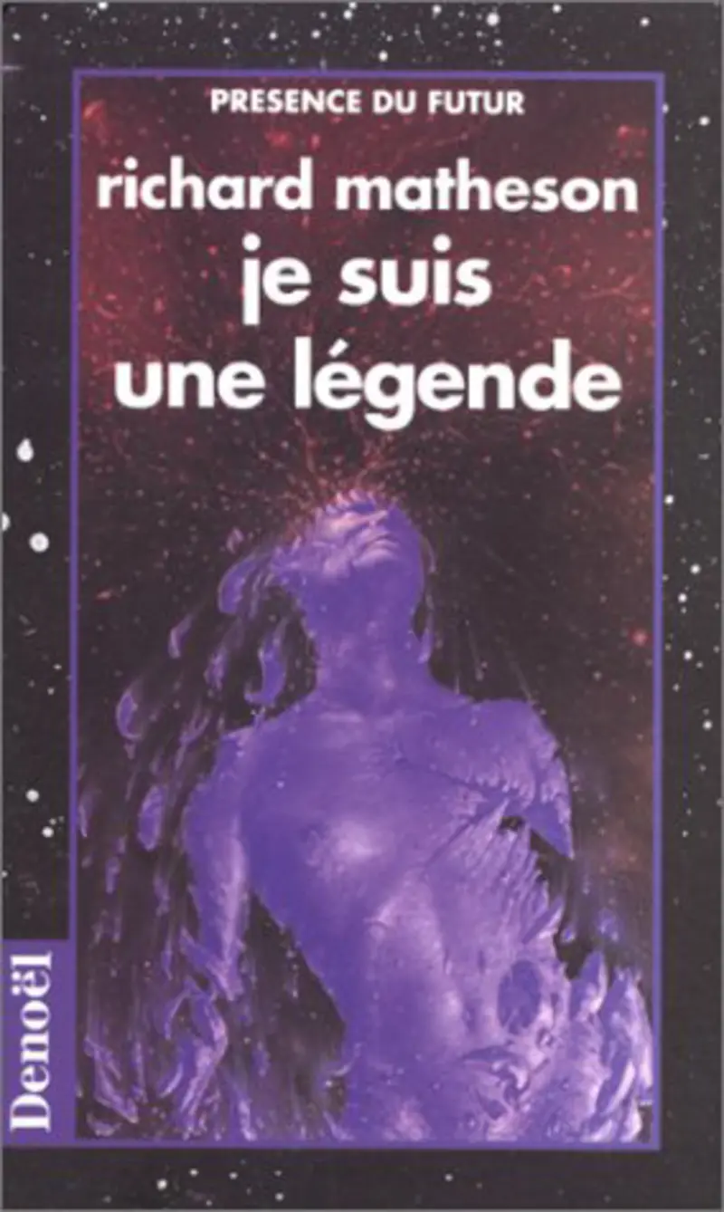 Je suis une légende - Richard Matheson