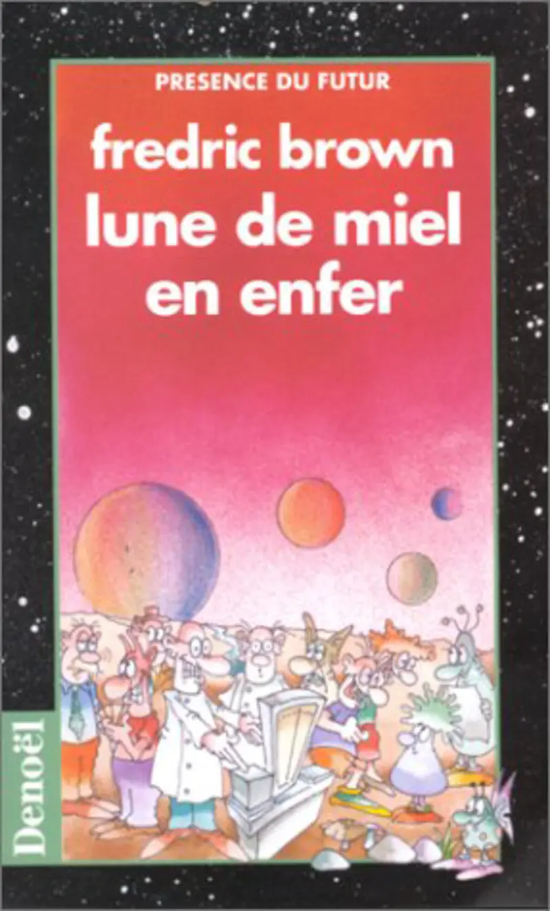 Lune de miel en enfer - Fredric Brown