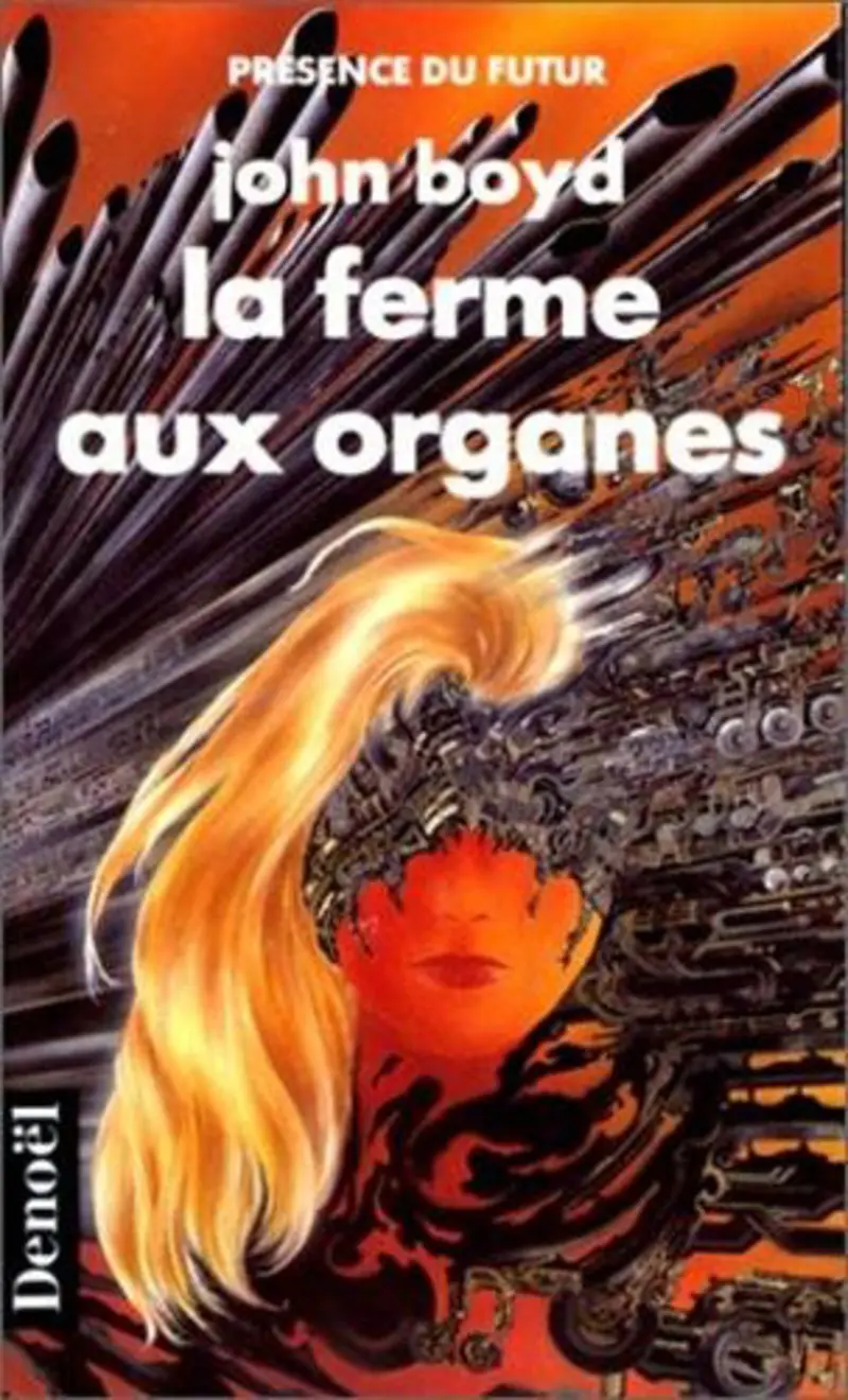 La ferme aux organes - John Boyd