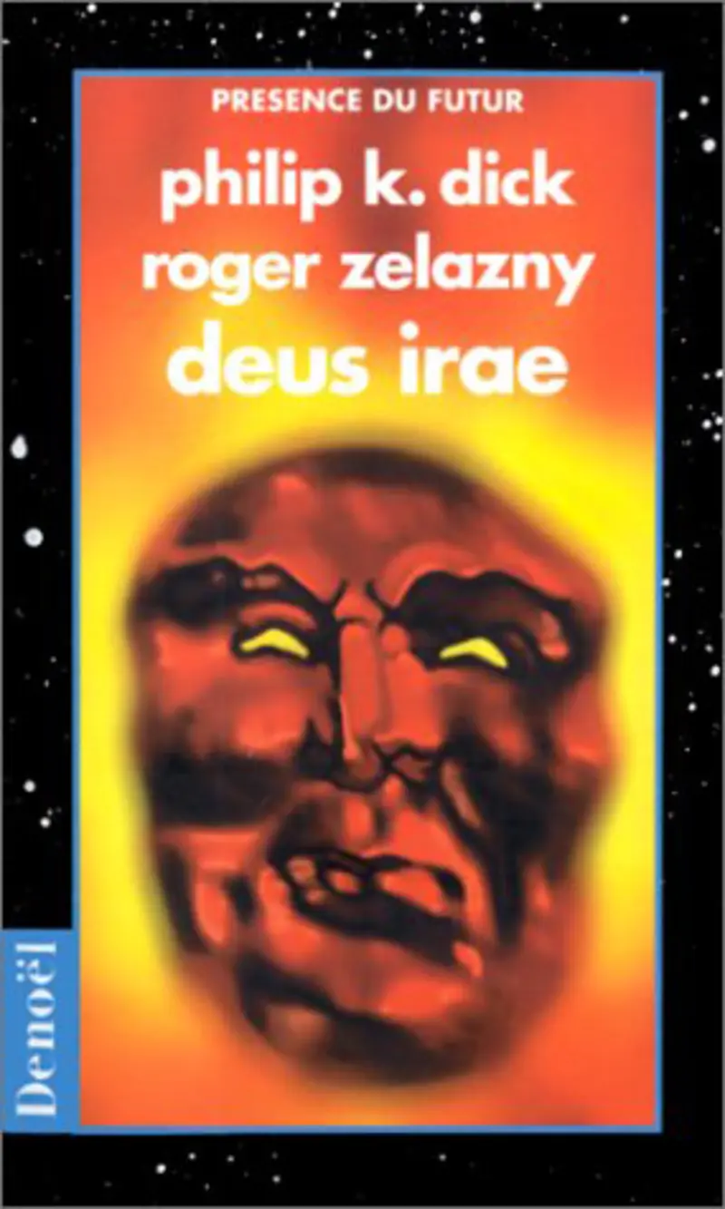 Deus irae - Philip K. Dick - Roger Zelazny