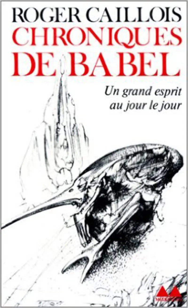 Chroniques de Babel - Roger Caillois